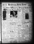 Newspaper: Henderson Daily News (Henderson, Tex.), Vol. 12, No. 103, Ed. 1 Frida…