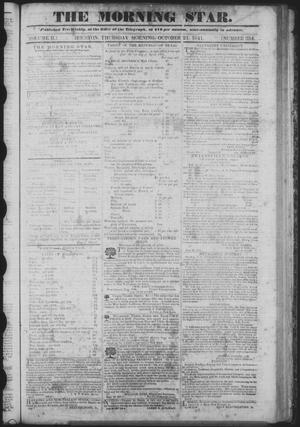 Primary view of The Morning Star. (Houston, Tex.), Vol. 2, No. 254, Ed. 1 Thursday, October 21, 1841
