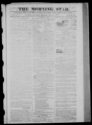Primary view of The Morning Star. (Houston, Tex.), Vol. 6, No. 661, Ed. 1 Saturday, May 25, 1844