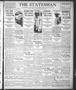 Thumbnail image of item number 1 in: 'The Statesman (Austin, Tex.), Vol. 45, No. 304, Ed. 1 Friday, November 3, 1916'.