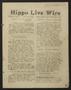 Thumbnail image of item number 1 in: 'Hippo Live Wire (Hutto, Tex.), Vol. 2, No. 4, Ed. 1 Friday, October 21, 1938'.