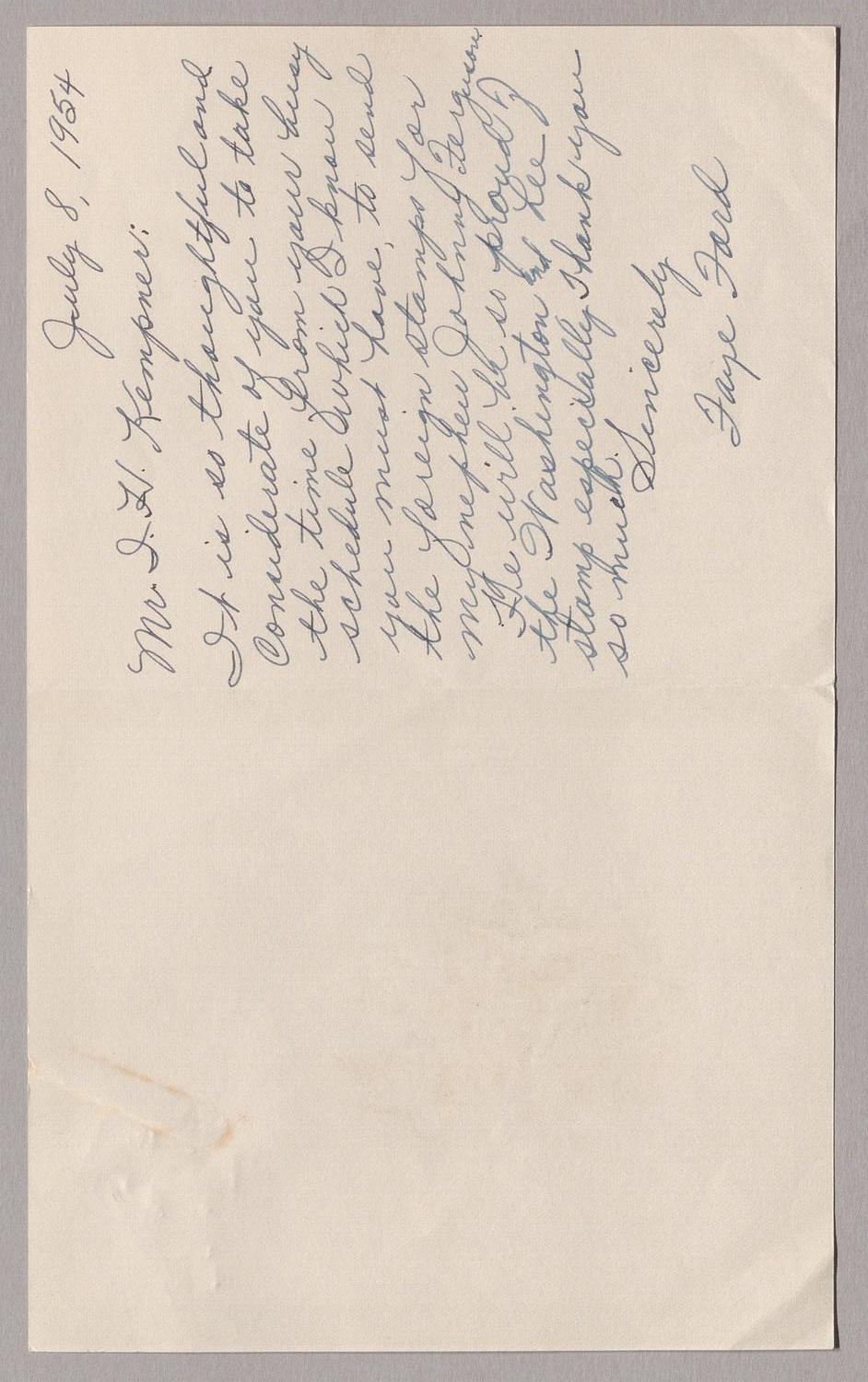 [Card from Faye Ford to Mr. I. H. Kempner, July 8, 1954]
                                                
                                                    [Sequence #]: 1 of 2
                                                