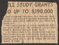 Clipping: [Clipping: ell Study Grants od up to $390,000]