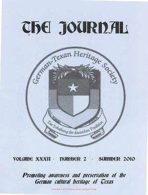 Primary view of object titled 'German-Texan Heritage Society, The Journal, Volume 32, Number 2, Summer 2010'.