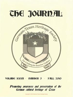 Primary view of object titled 'German-Texan Heritage Society, The Journal, Volume 32, Number 3, Fall 2010'.