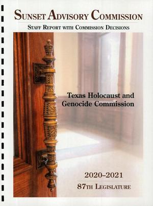 Primary view of object titled 'Sunset Commission Staff Report with Commission Decisions: Texas Holocaust and Genocide Commission'.