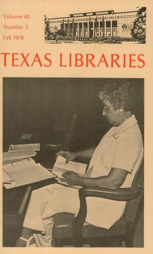 Primary view of object titled 'Texas Libraries, Volume 40, Number 3, Fall 1978'.