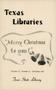 Thumbnail image of item number 1 in: 'Texas Libraries, Volume 17, Number 10, December 1955'.