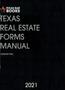 Book: Texas Real Estate Forms Manual: 2021, Volume 2