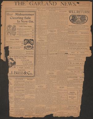 Primary view of object titled 'The Garland News. (Garland, Tex.), Vol. 17, No. 13, Ed. 1 Friday, July 10, 1903'.