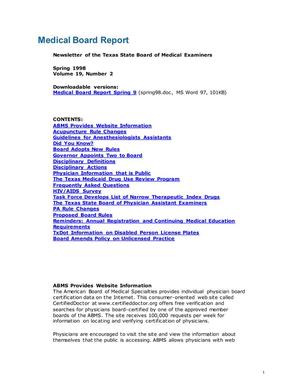 Primary view of object titled 'Texas Medical Board Report, Volume 19, Number 2, Spring 1998'.