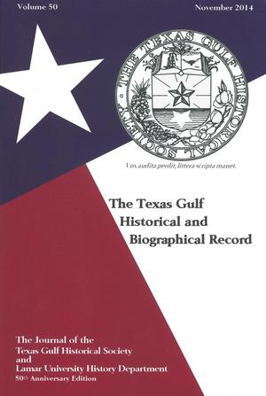 The Texas Gulf Historical and Biographical Record, Volume 50, 2014