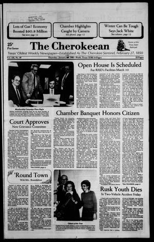 Primary view of The Cherokeean. (Rusk, Tex.), Vol. 135, No. 49, Ed. 1 Thursday, January 17, 1985