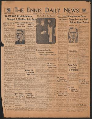 Primary view of object titled 'The Ennis Daily News (Ennis, Tex.), Vol. 43, No. 91, Ed. 1 Wednesday, February 13, 1935'.