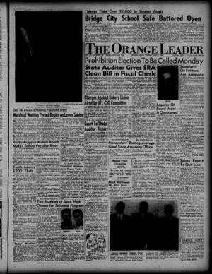 Primary view of object titled 'The Orange Leader (Orange, Tex.), Vol. 54, No. 109, Ed. 1 Tuesday, May 7, 1957'.