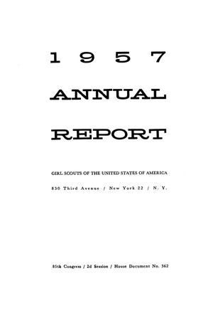 Primary view of object titled 'Annual Report of the Girl Scouts of the United States of America: 1957'.