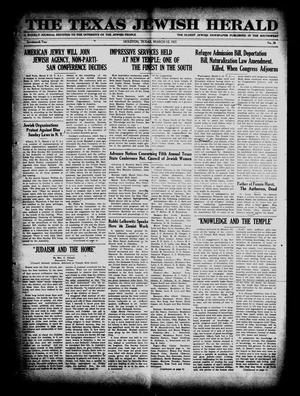 Primary view of object titled 'The Texas Jewish Herald (Houston, Tex.), Vol. 17, No. 28, Ed. 1 Thursday, March 12, 1925'.