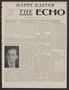 Newspaper: The Echo (Austin, Tex.), Vol. 10, No. 4, Ed. 1 Friday, March 27, 1953