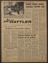 Newspaper: The Rattler (San Antonio, Tex.), Vol. 56, No. 12, Ed. 1 Wednesday, Ma…