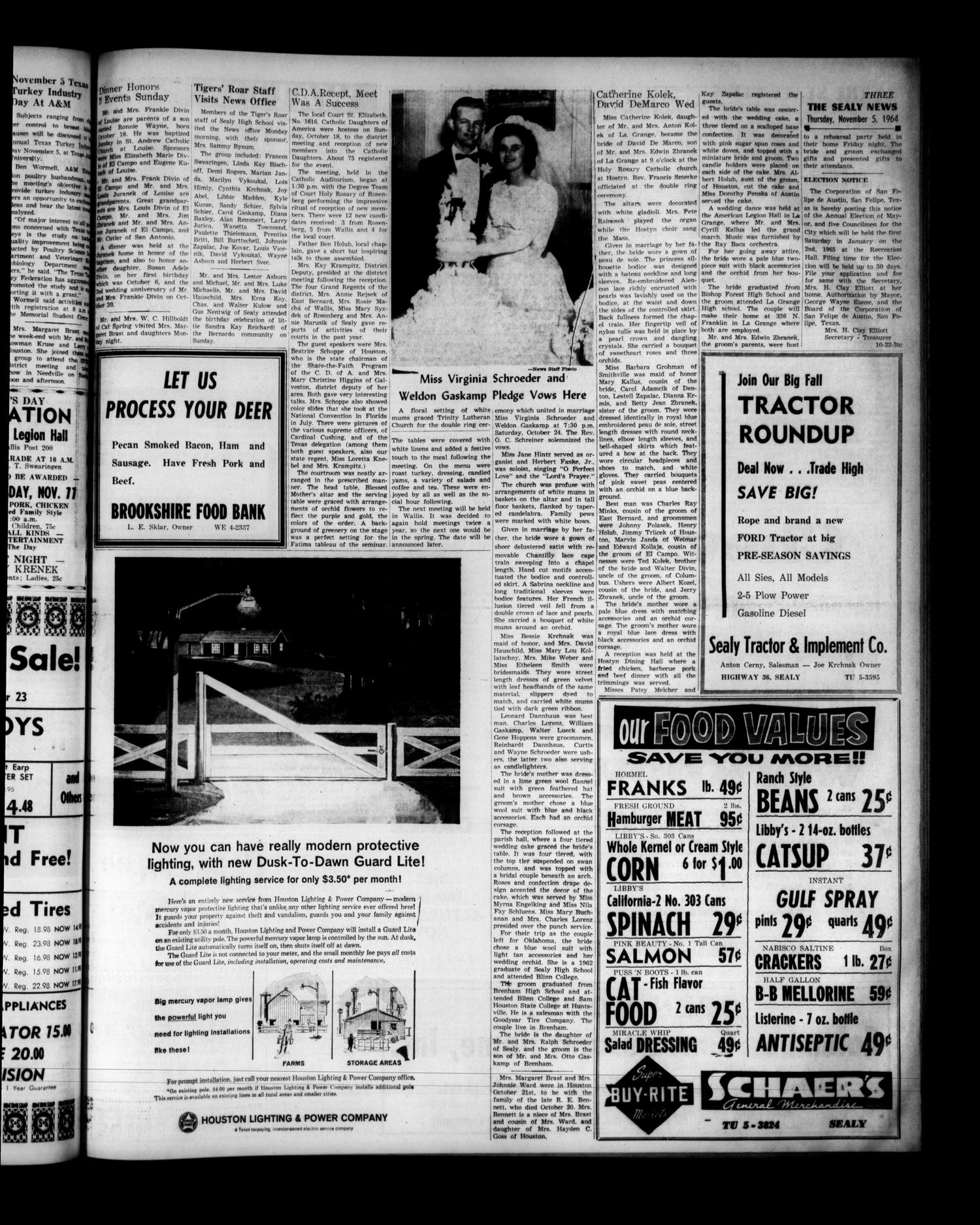 The Sealy News (Sealy, Tex.), Vol. 76, No. 34, Ed. 1 Thursday, November 5, 1964
                                                
                                                    [Sequence #]: 3 of 8
                                                