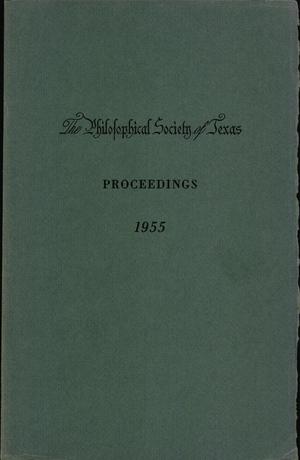 Primary view of object titled 'Philosophical Society of Texas, Proceedings of the Annual Meeting: 1955'.