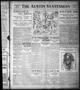 Newspaper: The Austin Statesman (Austin, Tex.), Vol. 41, No. 291, Ed. 1 Tuesday,…
