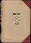 Book: Travis County Deed Records: Deed Record 557 - Deeds of Trust