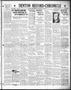 Primary view of Denton Record-Chronicle (Denton, Tex.), Vol. 33, No. 269, Ed. 1 Saturday, June 23, 1934