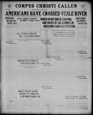 Primary view of object titled 'Corpus Christi Caller (Corpus Christi, Tex.), Vol. 20, No. 218, Ed. 1, Thursday, August 8, 1918'.