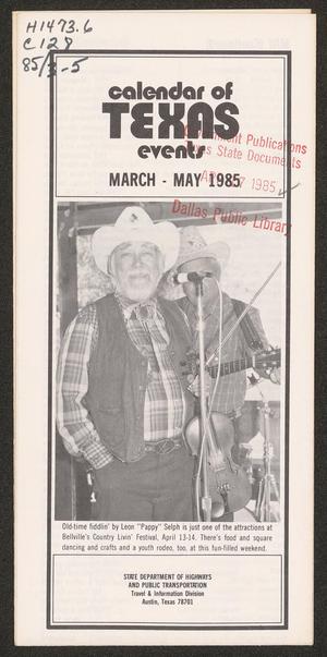 Primary view of object titled 'Calendar of Texas Events: March-May 1985'.
