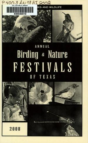 Primary view of object titled 'Annual Birding & Nature Festivals of Texas: 2008'.