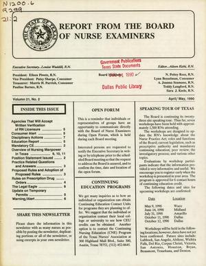 Primary view of object titled 'Report from the Board of Nurse Examiners, Volume 21, Number 2, April/May 1990'.