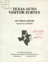 Report: Texas Auto Visitor Survey Report: 1991 Spring