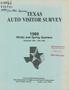 Thumbnail image of item number 1 in: 'Texas Auto Visitor Survey Report: 1989 Winter and Spring Quarters'.