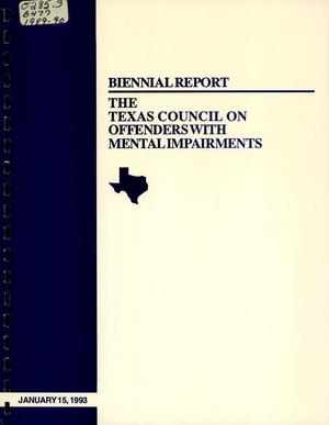 Primary view of object titled 'Texas Council on Offenders with Mental Impairments Biennial Report:1993'.
