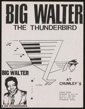Primary view of object titled '[Flyer: Big Walter the Thunderbird at Chumley's]'.