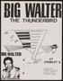 Primary view of [Flyer: Big Walter the Thunderbird at Chumley's]