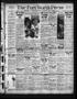 Newspaper: The Fort Worth Press (Fort Worth, Tex.), Vol. 5, No. 196, Ed. 1 Thurs…
