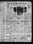Thumbnail image of item number 1 in: 'The Fort Worth Press (Fort Worth, Tex.), Vol. 5, No. 230, Ed. 1 Tuesday, June 29, 1926'.
