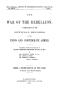 Primary view of The War of the Rebellion: A Compilation of the Official Records of the Union And Confederate Armies. Series 1, Volume 38, In Five Parts. Part 3, Reports.