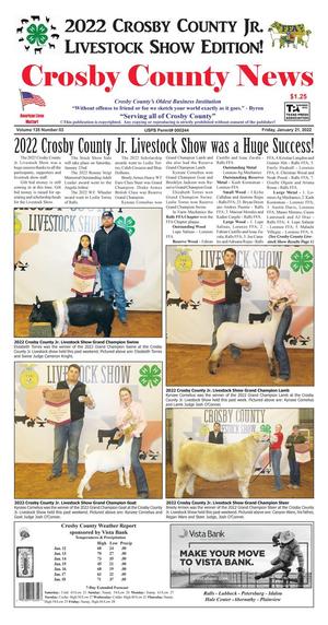 Primary view of Crosby County News (Ralls, Tex.), Vol. 135, No. 03, Ed. 1 Friday, January 21, 2022