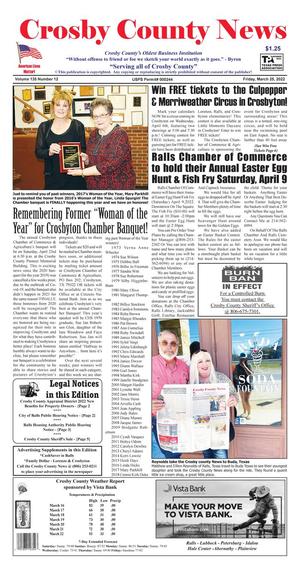 Primary view of Crosby County News (Ralls, Tex.), Vol. 135, No. 12, Ed. 1 Friday, March 25, 2022