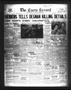 Newspaper: The Cuero Record (Cuero, Tex.), Vol. 52, No. 168, Ed. 1 Tuesday, Augu…