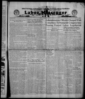 Primary view of object titled 'Labor Messenger (Houston, Tex.), Vol. 22, No. 1, Ed. 1 Friday, March 30, 1945'.