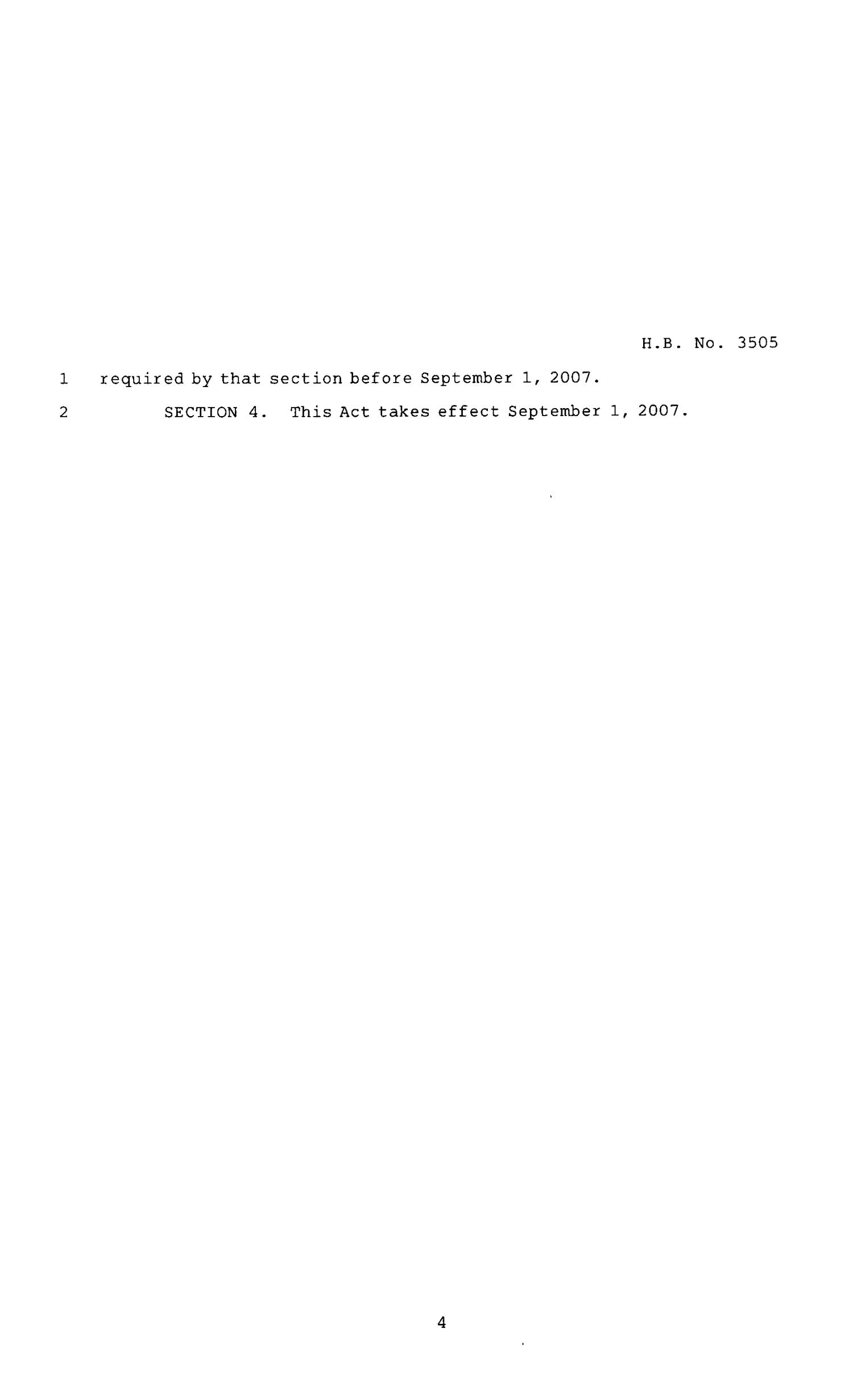 80th Texas Legislature, Regular Session, House Bill 3505, Chapter 765
                                                
                                                    [Sequence #]: 4 of 5
                                                