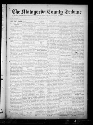 Primary view of object titled 'The Matagorda County Tribune (Bay City, Tex.), Vol. 80, No. 3, Ed. 1 Friday, March 13, 1925'.