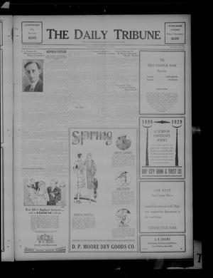 Primary view of object titled 'The Daily Tribune (Bay City, Tex.), Vol. 23, No. 292, Ed. 1 Friday, March 29, 1929'.