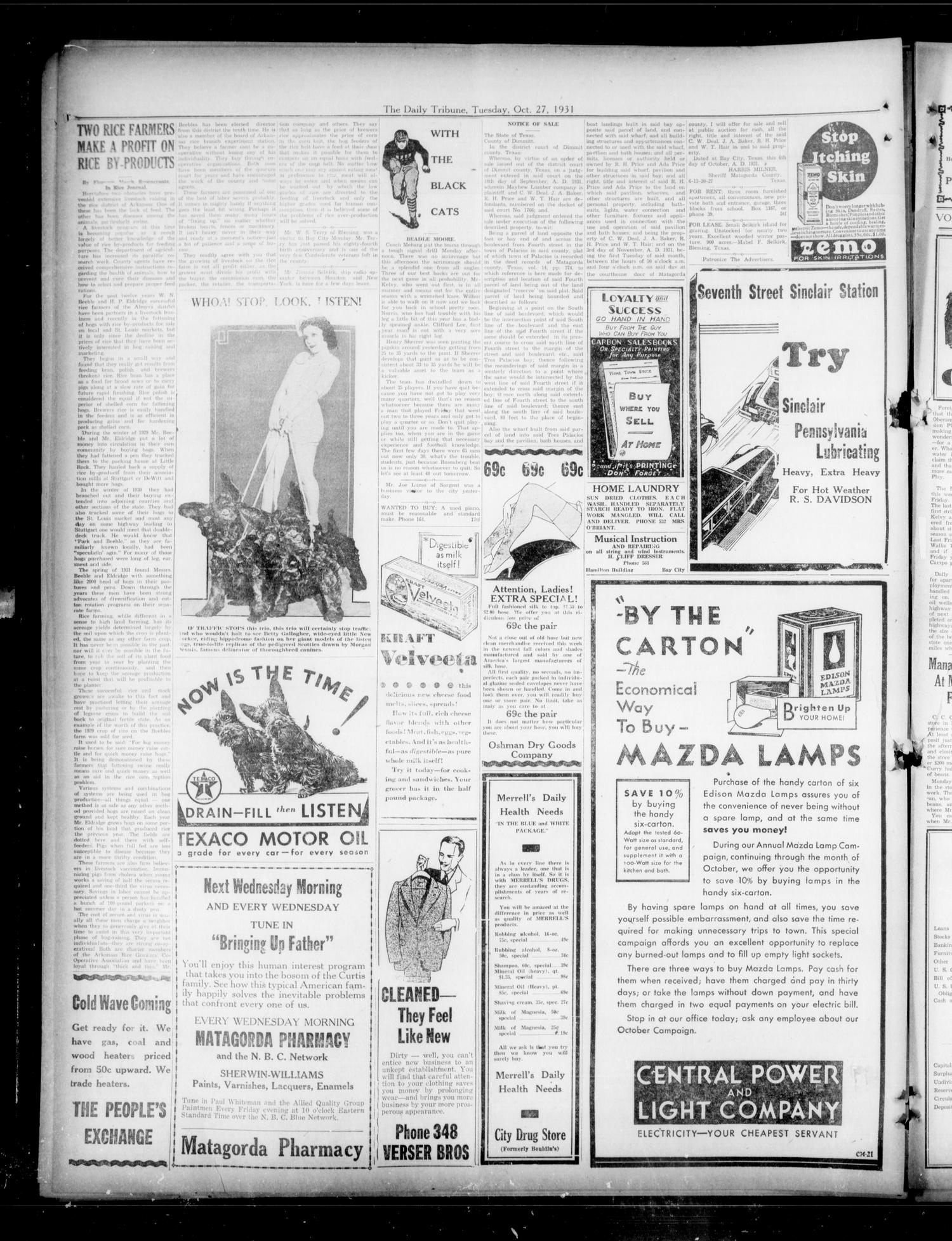 The Daily Tribune (Bay City, Tex.), Vol. 27, No. 155, Ed. 1 Tuesday, October 27, 1931
                                                
                                                    [Sequence #]: 4 of 4
                                                