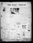 Thumbnail image of item number 1 in: 'The Daily Tribune (Bay City, Tex.), Vol. 27, No. 217, Ed. 1 Friday, January 8, 1932'.