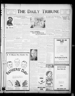 Primary view of object titled 'The Daily Tribune (Bay City, Tex.), Vol. 28, No. 35, Ed. 1 Tuesday, June 14, 1932'.